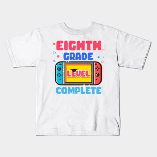 Eighth Grade Level Complete Last Day Of School Graduate Gift For Boys Girl Kids Kids T-Shirt
